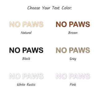 Personalized No Paws Allowed Dog Stair Gate
